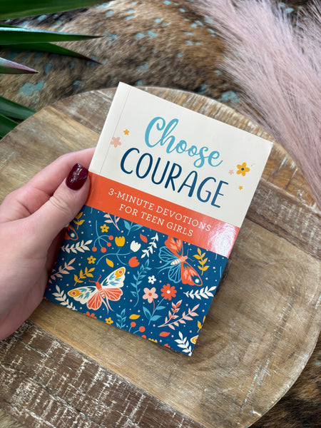 The Choose Courage Devotional