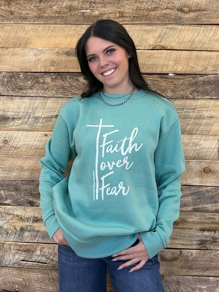 The Faith Over Fear Perfect Cut Teal Sweatshirt