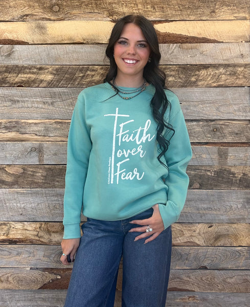 The Faith Over Fear Teal Sweatshirt