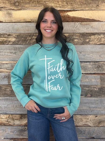 The Faith Over Fear Teal Sweatshirt