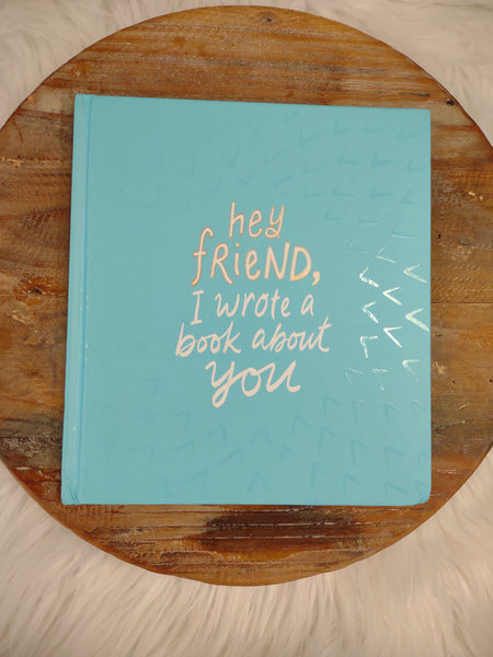 The Hey Friend Book