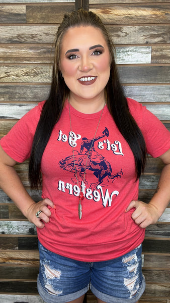 The Let’s Get Western Red Tee