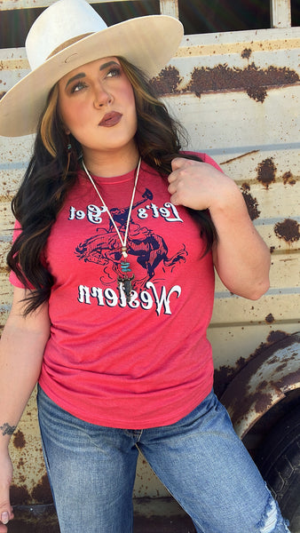The Let’s Get Western Red Tee