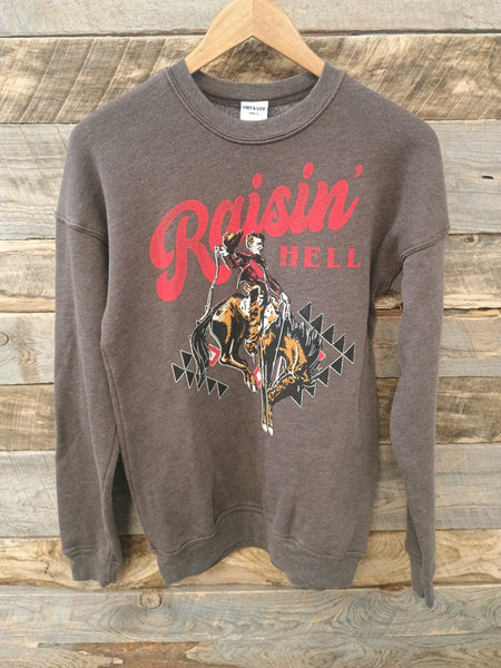 The Raisin' Hell Mineral Brown Sweatshirt