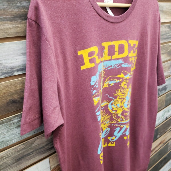 The Ride 'Em Like You Stole 'Em Tee