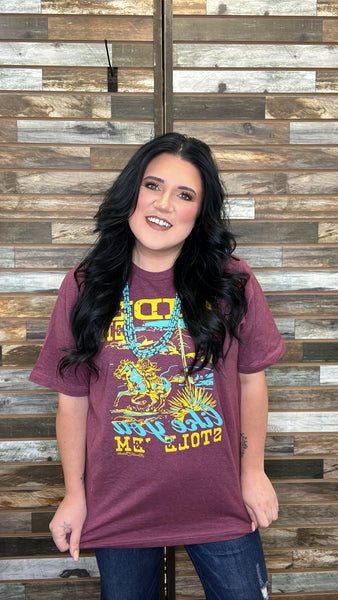 The Ride 'Em Like You Stole 'Em Tee